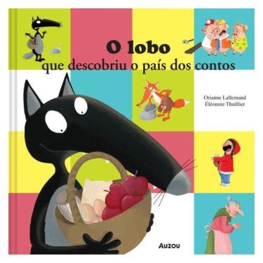 Imagem de O Lobo - Que Descobriu O País Dos Contos