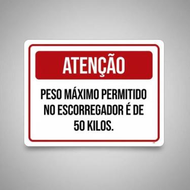 Imagem de Placa Acm Peso Máximo Permitido Escorregador 50Kg 18X23 - Sinalizo