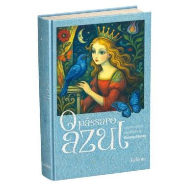 Imagem de O Pássaro Azul E Outros Contos - Madame D’Aulnoy - Capa Dura