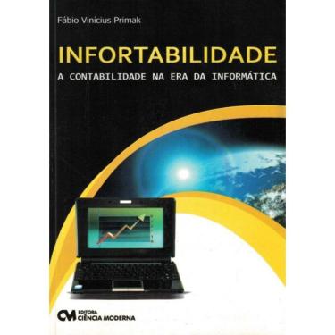 Imagem de Infortabilidade - A Contabilidade Na Era Da Informatica