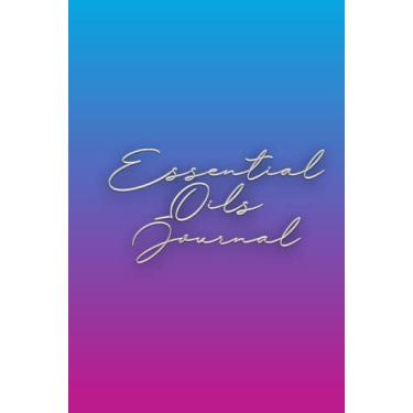 Imagem de Essential Oils Journal: Blue and Pink Notebook for users of essential oils with a table of content and wishlist at the beginning. Learn how to use ... Make your own recipes and blends.