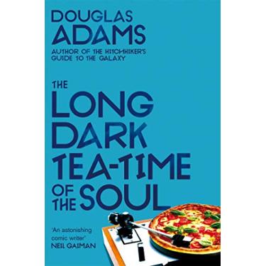 Imagem de The Long Dark Tea-Time of the Soul: Douglas Adams (Dirk Gently Series Book 2) (English Edition)