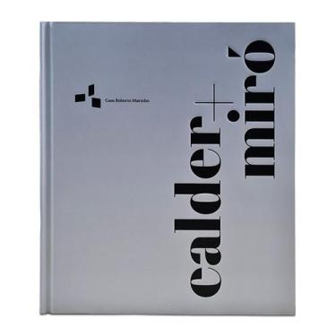 Imagem de Calder + miro - INSTITUTO CASA ROBERTO MARINHO