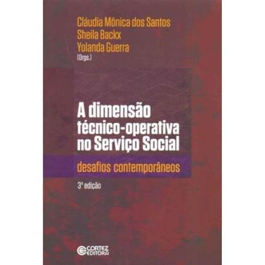 Imagem de Dimensão Técnico-Operativa no Serviço Social, A
