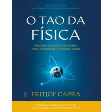 Imagem de O tao da Física uma análise dos Paralelos entre a física moderna e o m