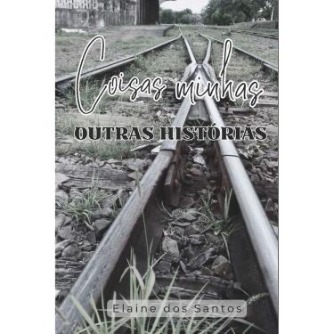 Imagem de Coisas Minhas e Outras História