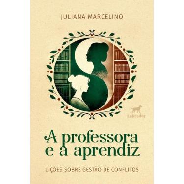 Imagem de Livro - A professora e a aprendiz