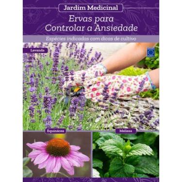 Imagem de Jardim Medicinal - Volume 2: Ervas Para Controlar A Ansiedade