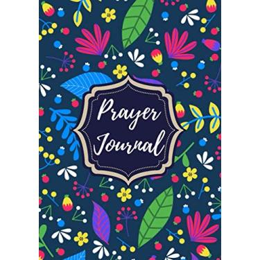 Imagem de Prayer journal: Study Bible Notebook for women, men and kids | Daily planner for devotion | For the beautiful prayers that mean something to you | ... pages | for Friends & Family