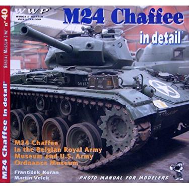 Imagem de M24 Chaffee in Detail - M24 Chaffee in the Belgian Royal Army Museum and US Army Ordnance Museum - Special Museum Line No. 40