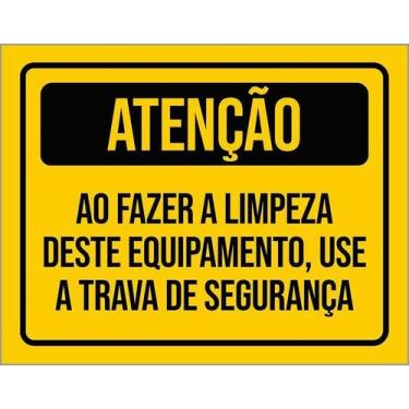 Imagem de Placa Atenção Ao Fazer Limpeza Use Trave De Segurança 36X46 - Sinalizo