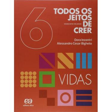 Imagem de Livro - Todos os jeitos de crer - Vidas - 6º Ano