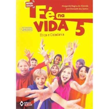 Imagem de Fé na Vida: Ética e Cidadania 5 - Ensino Fundamental - 03Ed/16