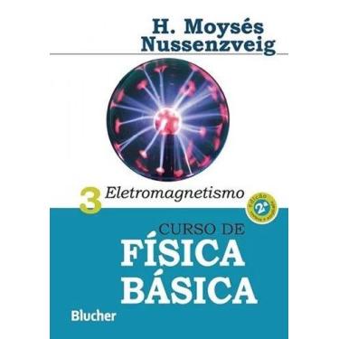 Imagem de Curso de fisica basica: eletromagnetismo - vol. 3 - EDGAR BLUCHER
