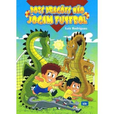 Imagem de Dois Dragões não Jogam Futebol - IDE