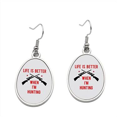 Imagem de Life Is better when I'm Hunting Brinco - Brincos com pingente para meninas - Presente de festa de aniversário dos namorados