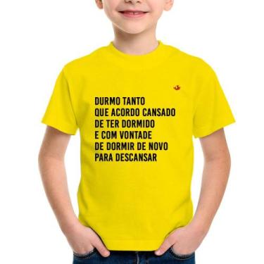 Imagem de Camiseta Infantil Durmo Tanto Que Acordo Cansado - Foca Na Moda