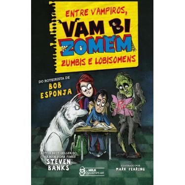 Imagem de Livro - Vambizomem  Entre vampiros, zumbis e lobisomens Vol. 4