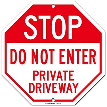 Imagem de Placa de aviso Stop Private Driveway Do Not Enter (Stop Private Driveway), formato octógono, alumínio de grau industrial de 28 x 28 cm, fácil montagem, resistência à ferrugem/desbotamento, interior/exterior, fabricado nos EUA pela MY SIGN CENTER
