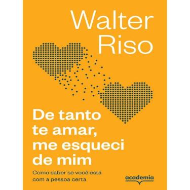 Imagem de De Tanto Te Amar, Me Esqueci De Mim