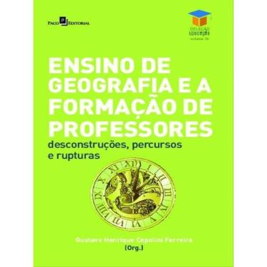 Imagem de Ensino De Geografia E A Formação De Professores - Vol. 1