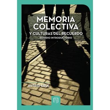 Imagem de Memoria colectiva y culturas del recuerdo - Espanhol