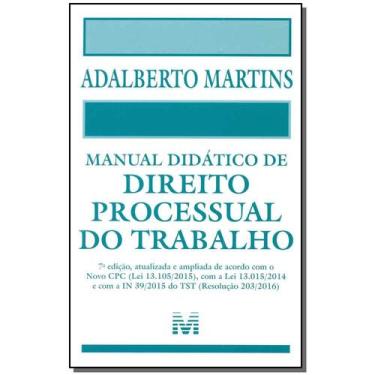 Imagem de Livro - Manual didático de direito processual do trabalho - 7 ed./2016