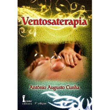 Imagem de Ventosaterapia - 3 Edição - Editora: Ícone