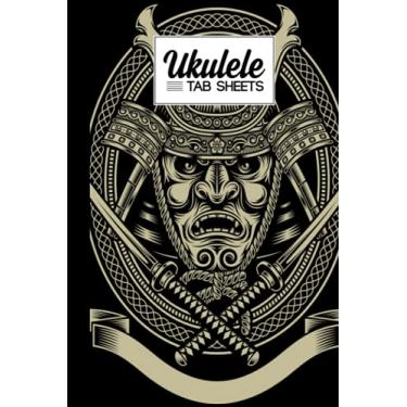 Imagem de Ukulele Tab Sheets: Samurai Warrior Skull Ukulele Tab Sheets, Ukulele Chord Diagrams / Blank Ukulele Tablature Notebook, 120 Pages, Size 6"x9" by Martin Funke