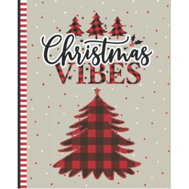 Imagem de Christmas Composition Notebook Wide Ruled: 7.5 x 9.25 Lined Paper / 108 Pages/Stationery Gift for Note Taking - Writing - Homework - Doodling/Red ... Tree Art Print With Funny Vibes Quote Cover