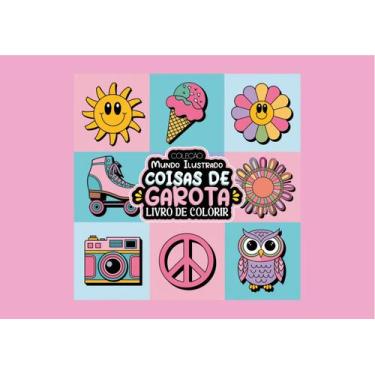 Imagem de Livro De Colorir COISA DE GAROTA Capa Dura 50 Páginas - Pipia, Rosa