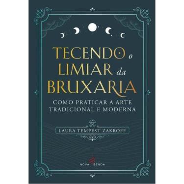 Imagem de Tecendo O Limiar Da Bruxaria