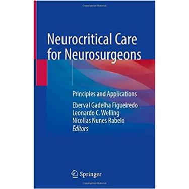 Imagem de Neurocritical Care For Neurosurgeons (Capa Dura)