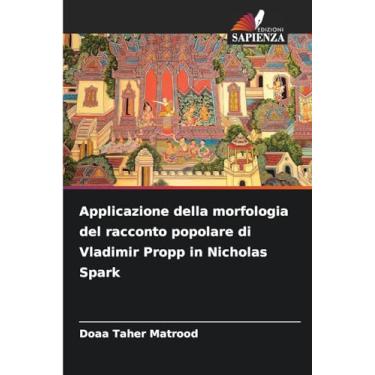 Imagem de Applicazione della morfologia del racconto popolare di Vladimir Propp in Nicholas Spark