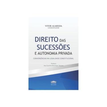 Imagem de Direito Das Sucessões E Autonomia Privada