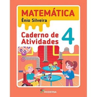 Imagem de Livro - Matemática - 4º ano - Caderno de Atividades - moderna