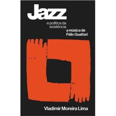 Imagem de Jazz - E Política da Existência - SOBINFLUENCIA EDICOES, Sortido