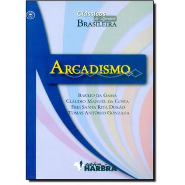 Imagem de Arcadismo - Clássicos da Literatura Brasileira - HARBRA - PARADIDATICO
