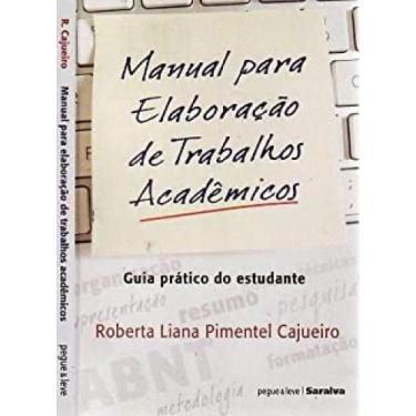 Imagem de Manual Para Elaboracao De Trabalhos Academicos - SARAIVA (GERAL) - GRU