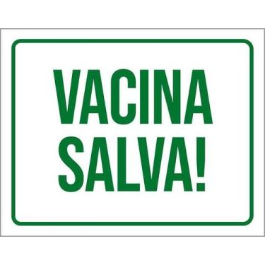 Imagem de Kit 5 Placa Acm Vacina Salva 18X23 - Sinalizo