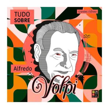 Imagem de Grandes artistas - Tudo sobre Alfredo Volpi - PÉ DA LETRA - PE DA LETR
