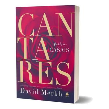 Imagem de Cantares Para Casais - Princípios Práticos Para Um Casamento Alicerçad