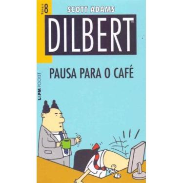 Imagem de Dilbert 8: Pausa Para O Café - Bolso