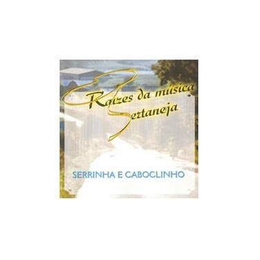 Imagem de CD SERRINHA E CABOCLINHO - RAÍZES DA MÚSICA SERTANEJA