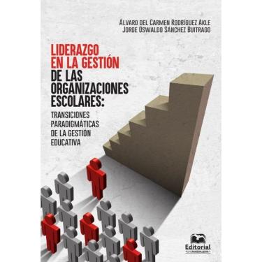 Imagem de Liderazgo en la gestión de las organizaciones escolares - Espanhol