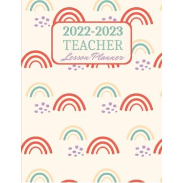 Imagem de Teacher Lesson Planner 2022-2023: Unique & Large Weekly and Monthly Teacher Organizer Calendar - Cute Lesson Plan Grade and Record Books Teachers ... For all Teachers From Pre-k to High school.