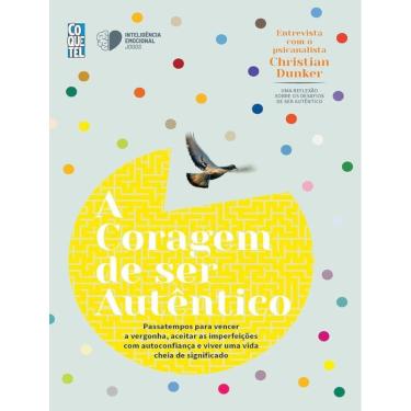 Imagem de Coragem De Ser Autentico, A