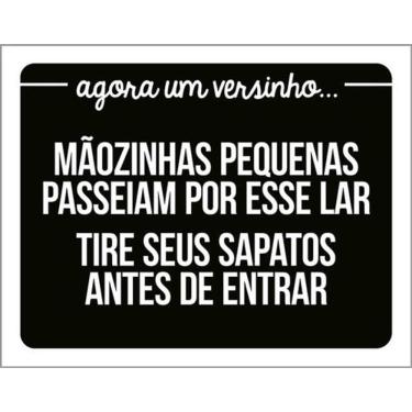 Imagem de Kit 3 Placas Mãozinhas Pequenas Tire Sapatos Entrar 36X46