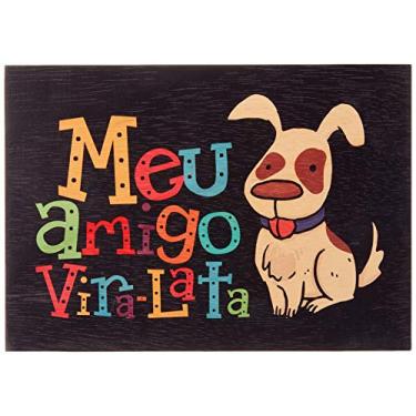 Imagem de Arte Maníacos Quadro Decorativo em Madeira Meu Amigo Vira-Lata - 46x32,5cm