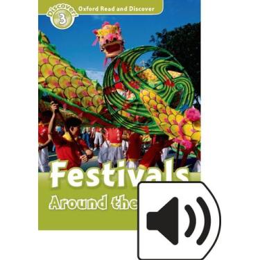 Imagem de Festivals Around The World - Oxford Read And Discover - Level 3 - Book